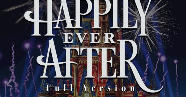 Happily Ever After Poster - Walt Disney World